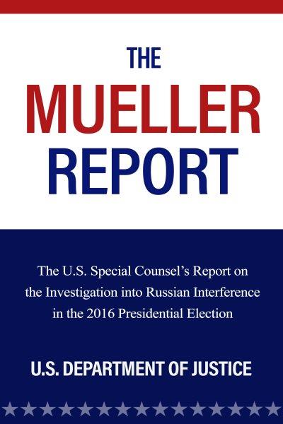 The Mueller report : presented with related materials by The Washington Post [electronic resource].