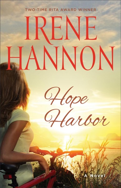Hope Harbor : a novel [electronic resource] / Irene Hannon.