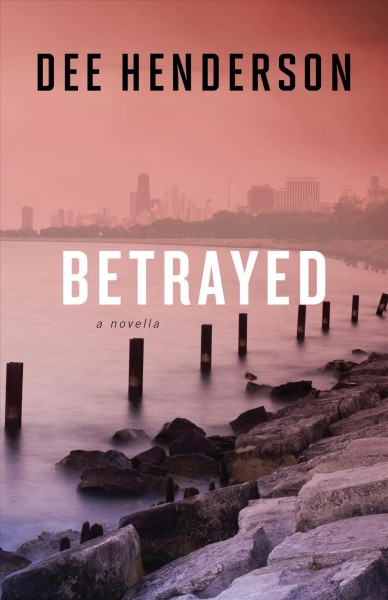 Betrayed [electronic resource] / Dee Henderson.