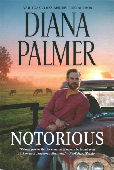 Notorious / Diana Palmer.