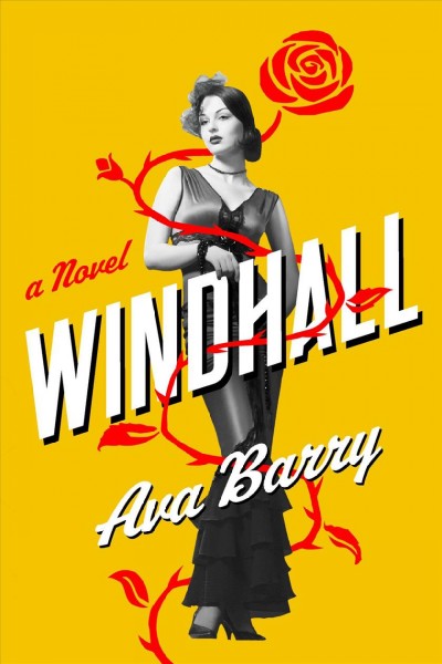 Windhall / Ava Barry.
