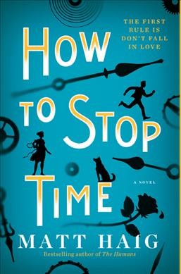 How to stop time (Book Club Set, 5 Copies) Matt Haig.