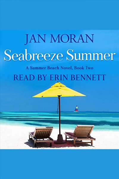 Seabreeze summer [electronic resource] / Jan Moran.