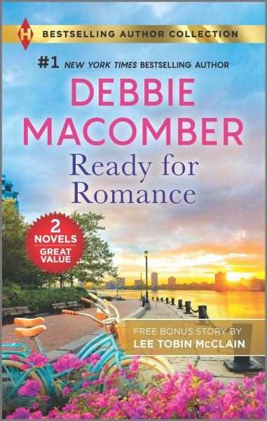 Ready for romance / Debbie Macomber. Child on his doorstep / Lee Tobin McClain.
