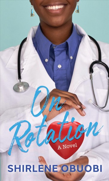 On rotation : a novel / Shirlene Obuobi.