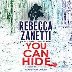 You can hide [electronic resource] / Rebecca Zanetti.