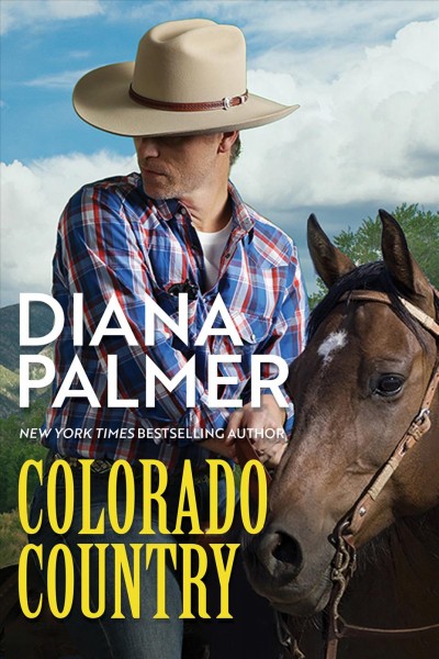 Colorado Country [electronic resource] / Diana Palmer.