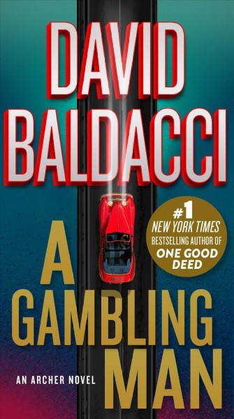 Gambling man / by David Baldacci.