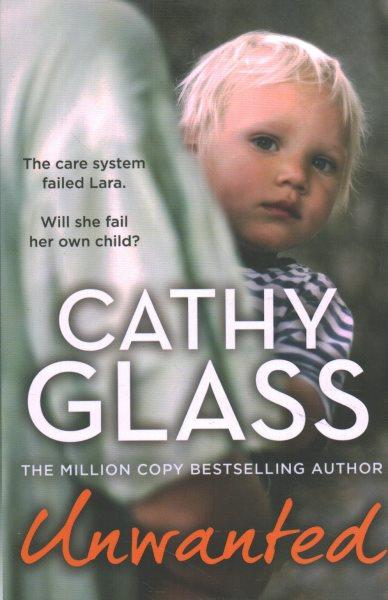 Unwanted / Cathy Glass.