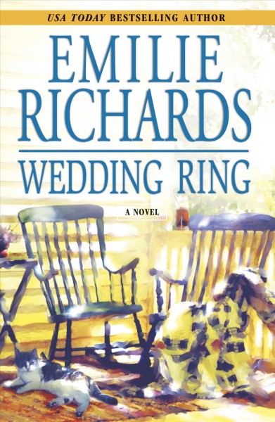 Wedding ring / Emilie Richards.