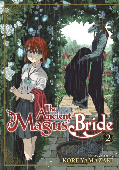 The ancient magus' bride :  Vol. 2 / story and art by Kore Yamazaki ; translation, Adrienne Beck ; adaptation, Ysabet Reinhardt MacFarlane ; lettering and layout, Lys Blakeslee