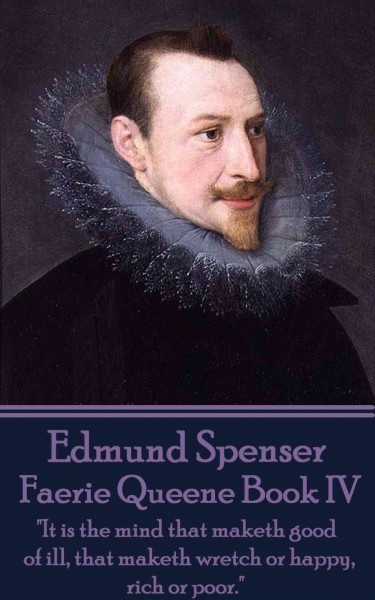 The faerie queene. Book IV, The legend of Cambel and Triamond / by Edmund Spenser.