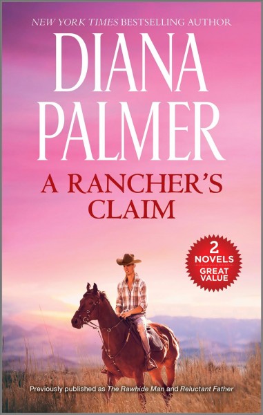 A rancher's claim [electronic resource] / Diana Palmer.