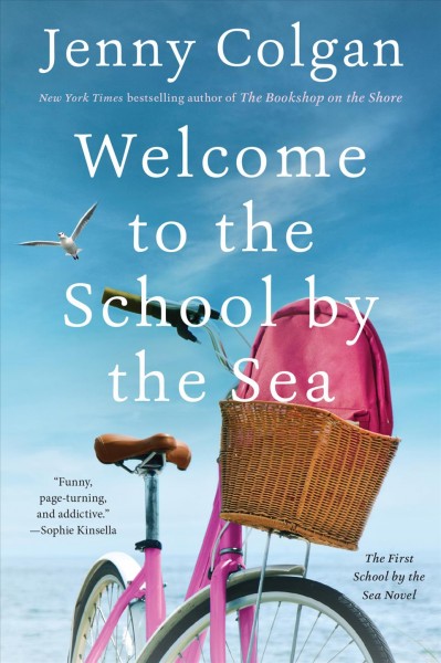 Welcome to the school by the sea [electronic resource] / Jenny Colgan.