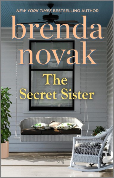 The secret sister [electronic resource] / Brenda Novak.