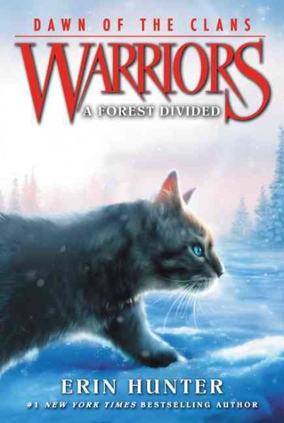 A forest divided :  Warriors. Dawn of the clans.  Bk5 / Erin Hunter.