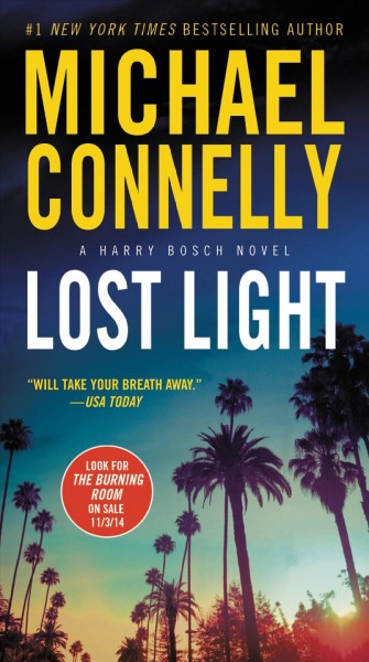 Lost light : a novel [electronic resource] / Michael Connelly.