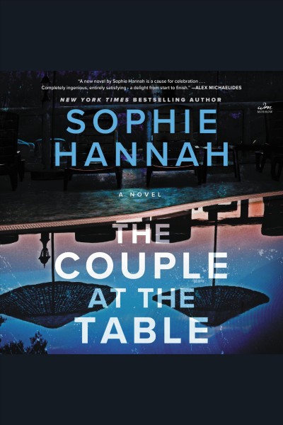 The Couple at the Table : A Novel [electronic resource] / Sophie Hannah.
