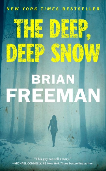 The deep, deep snow [electronic resource] / Brian Freeman.