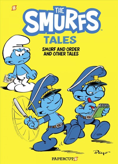 Smurf and order and other tales 6, The Smurf tales Peyo ; [translated by] Joe Johnson.