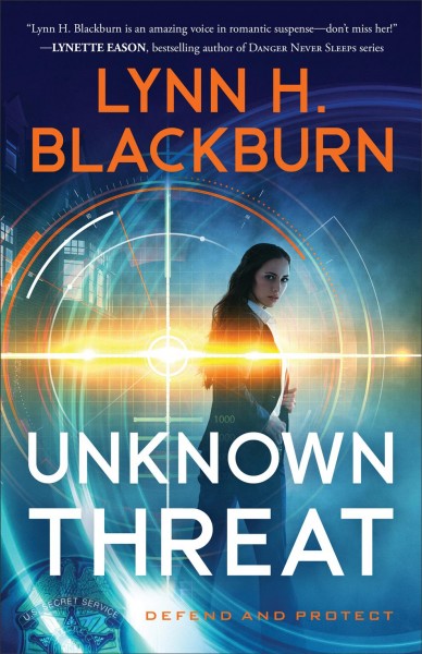 Unknown threat [electronic resource] / Lynn H. Blackburn.