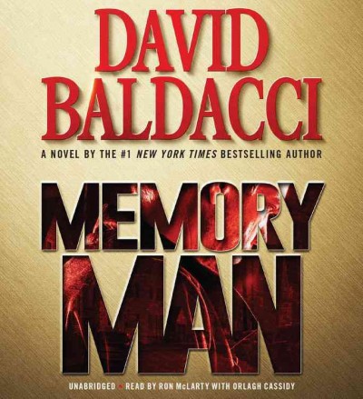 Memory Man : Memory Man [electronic resource] / David Baldacci.