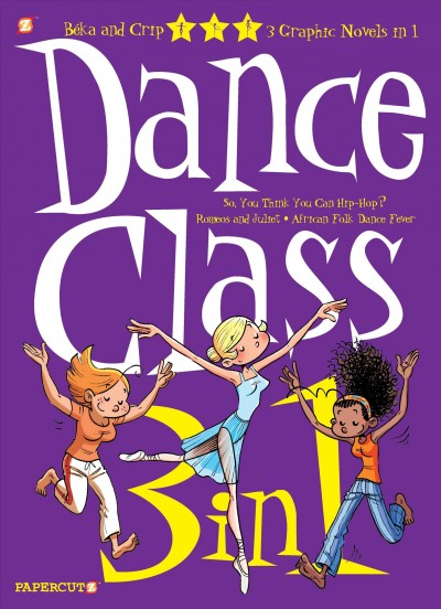 Dance class : 3 in 1. #1 / Béka and Crip ; Joe Johnson, translation.