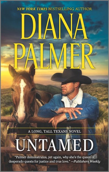 Untamed : Long, Tall Texans [electronic resource] / Diana Palmer.