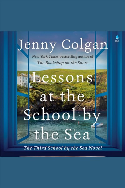 Lessons at the school by the sea. Little school by the sea [electronic resource] / Jenny Colgan.