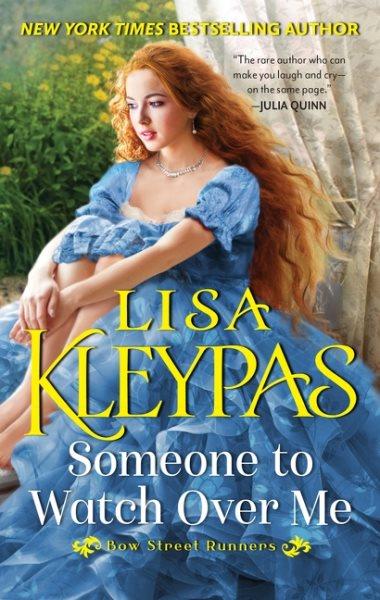 Someone to Watch over Me / Lisa Kleypas.
