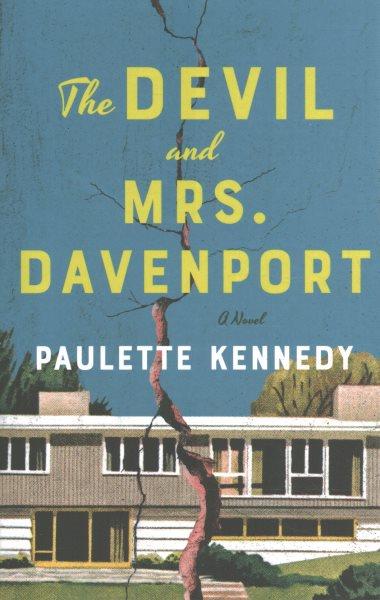 The devil and Mrs. Davenport : a novel / Paulette Kennedy.