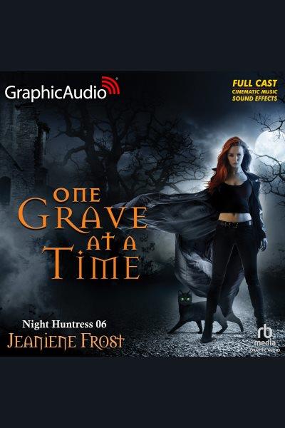 One grave at a time. Night huntress [electronic resource] / Jeaniene Frost.