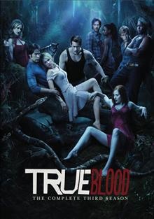 True blood. The complete third season [videorecording] / HBO Entertainment.