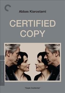 Certified copy [videorecording] / MK2 présente ; produit par Marin Karmitz ... [et. al.] ; un film de Abbas Kiarostami.