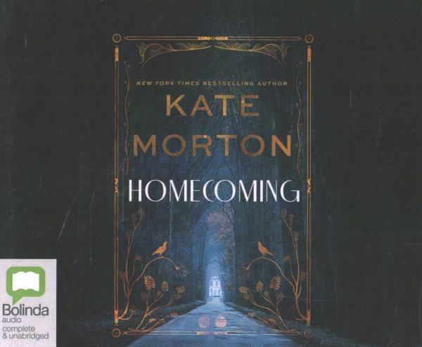 Homecoming / Kate Morton.