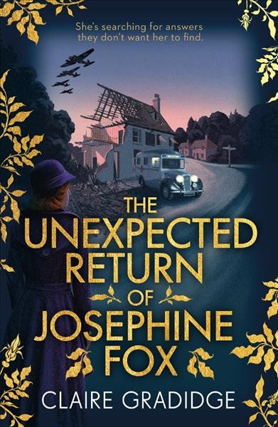 The unexpected return of Josephine Fox / Claire Gradidge.