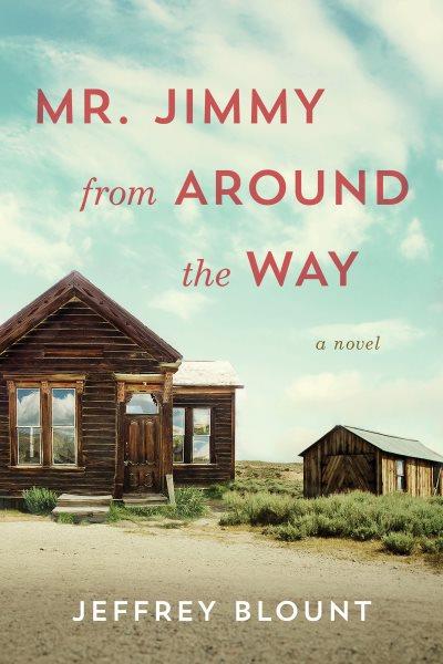 Mr. Jimmy From Around the Way [electronic resource] / Jeffrey Blount.