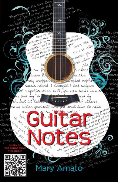 Guitar notes / Mary Amato.