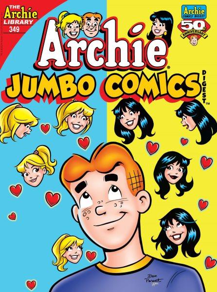 Archie jumbo comics digest. Issue 349 [electronic resource] / Archie Superstars.
