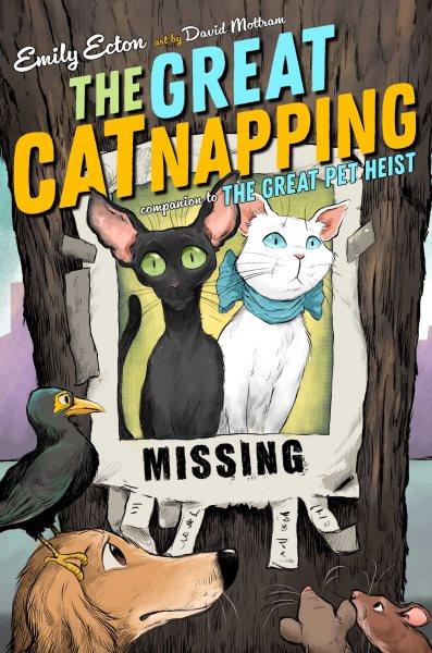 The great catnapping / Emily Ecton ; art by David Mottram.