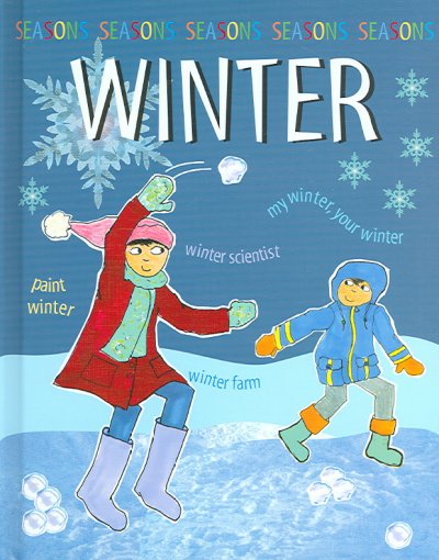 Winter / Moira Butterfield ; illustrated by Helen James.