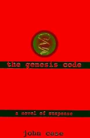 The Genesis code / John Case.