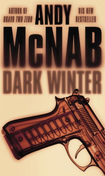 Dark winter / Andy McNab.