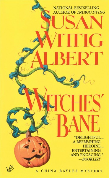 Witches' bane / Susan Wittig Albert.