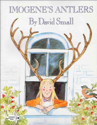 Imogene's antlers / David Small.