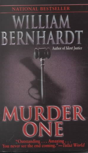Murder one / William Bernhardt.