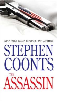 The assassin / Stephen Coonts.