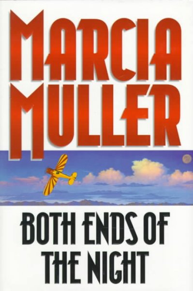Both ends of the night / Marcia Muller.