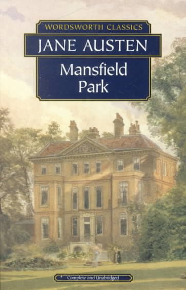 Mansfield Park / Jane Austen.