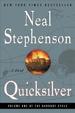 Quicksilver / Neal Stephenson.
